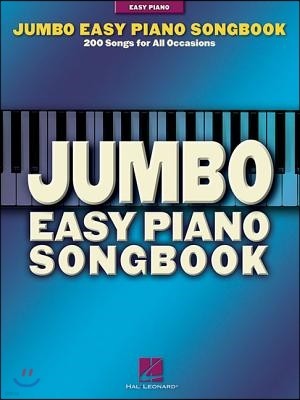 Jumbo Easy Piano Songbook: 200 Songs for All Occasions