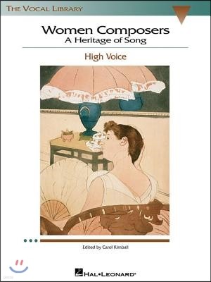 Women Composers - A Heritage of Song: The Vocal Library High Voice