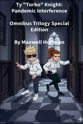 Maxwell Hoffman Ty "Turbo" Knight