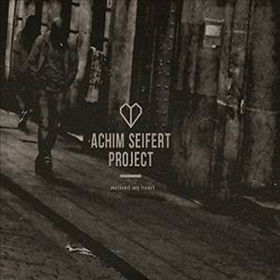 Achim Seifert Project - Noticed My Heart (CD)