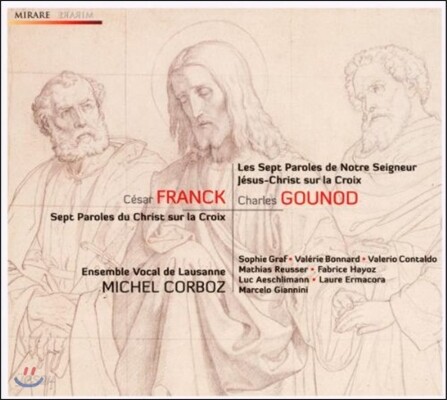 Michel Corboz 프랑크 / 구노: 십자가 선상의 그리스도의 마지막 일곱 말씀 (Franck / Gounod: The Seven Words of Christ at the Cross)