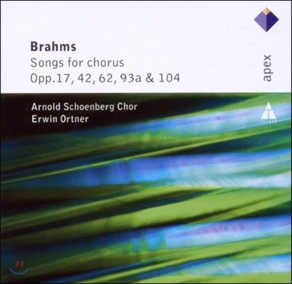 Erwin Ortner : â (Brahms: Songs for Chorus Opp. 17, 42, 62, 93a, 104)