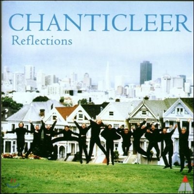 Chanticleer æƼŬ - Reflections