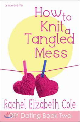 How to Knit a Tangled Mess