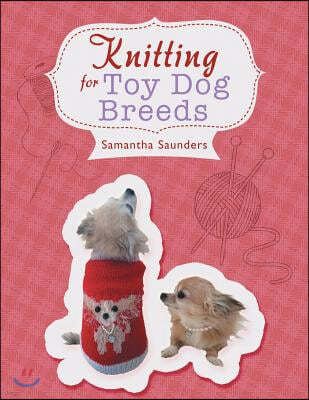 Knitting for Toy Dog Breeds