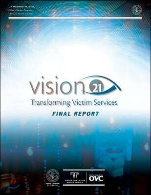 Vision 21 Transforming Victim Services