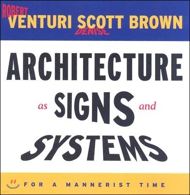 A Architecture as Signs and Systems