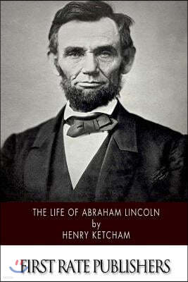 The Life of Abraham Lincoln