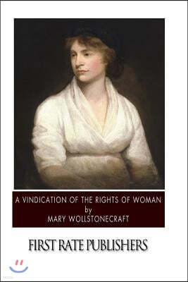 A Vindication of the Rights of Woman