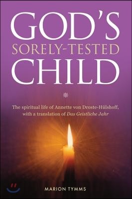 God's Sorely-Tested Child