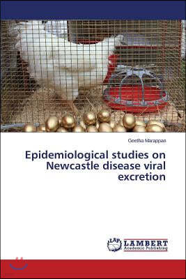 Epidemiological studies on Newcastle disease viral excretion