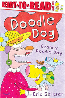 Granny Doodle Day: Ready-To-Read Level 1