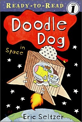 Ready-To-Read Level 1 : Doodle Dog in Space
