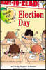 Ready-To-Read Robin Hill School Level 1 : Election Day