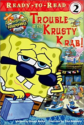 Ready-To-Read Level 2 : Trouble at the Krusty Krab