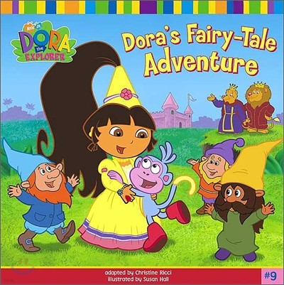 Dora the Explorer #9 : Dora's Fairy-Tale Adventure