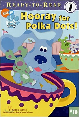 Ready-To-Read Level 1 : Hooray For Polka Dots