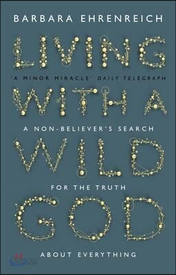 Living With a Wild God