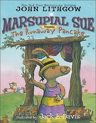 Marsupial Sue Presents the Runaway Pancake: Marsupial Sue Presents the Runaway Pancake [With CD (Audio)]