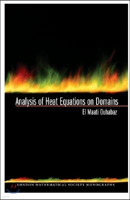 Analysis of Heat Equations on Domains. (LMS-31)