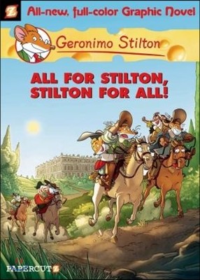 Geronimo Graphic #15 : All for Stilton and Stilton for All