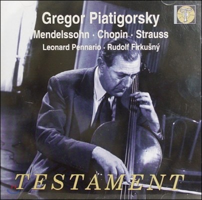Gregor Piatigorsky ൨ /  / R. Ʈ콺: ÿ ҳŸ (Mendelssohn / Chopin / Strauss: Cello Sonata)