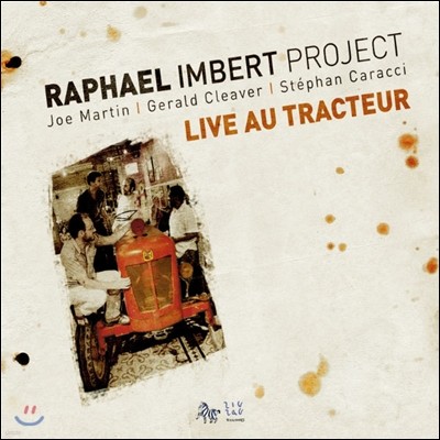 Raphael Imbert Project - Live au Tracteur