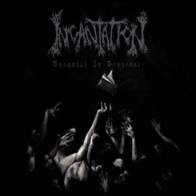 Incantation — Vanquish In Vengeance 앨범 커버