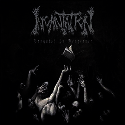 Incantation - Vanquish In Vengeance (Vinyl LP)