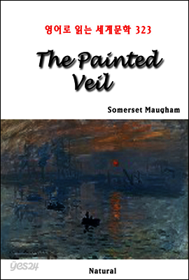 The Painted Veil - 영어로 읽는 세계문학 323
