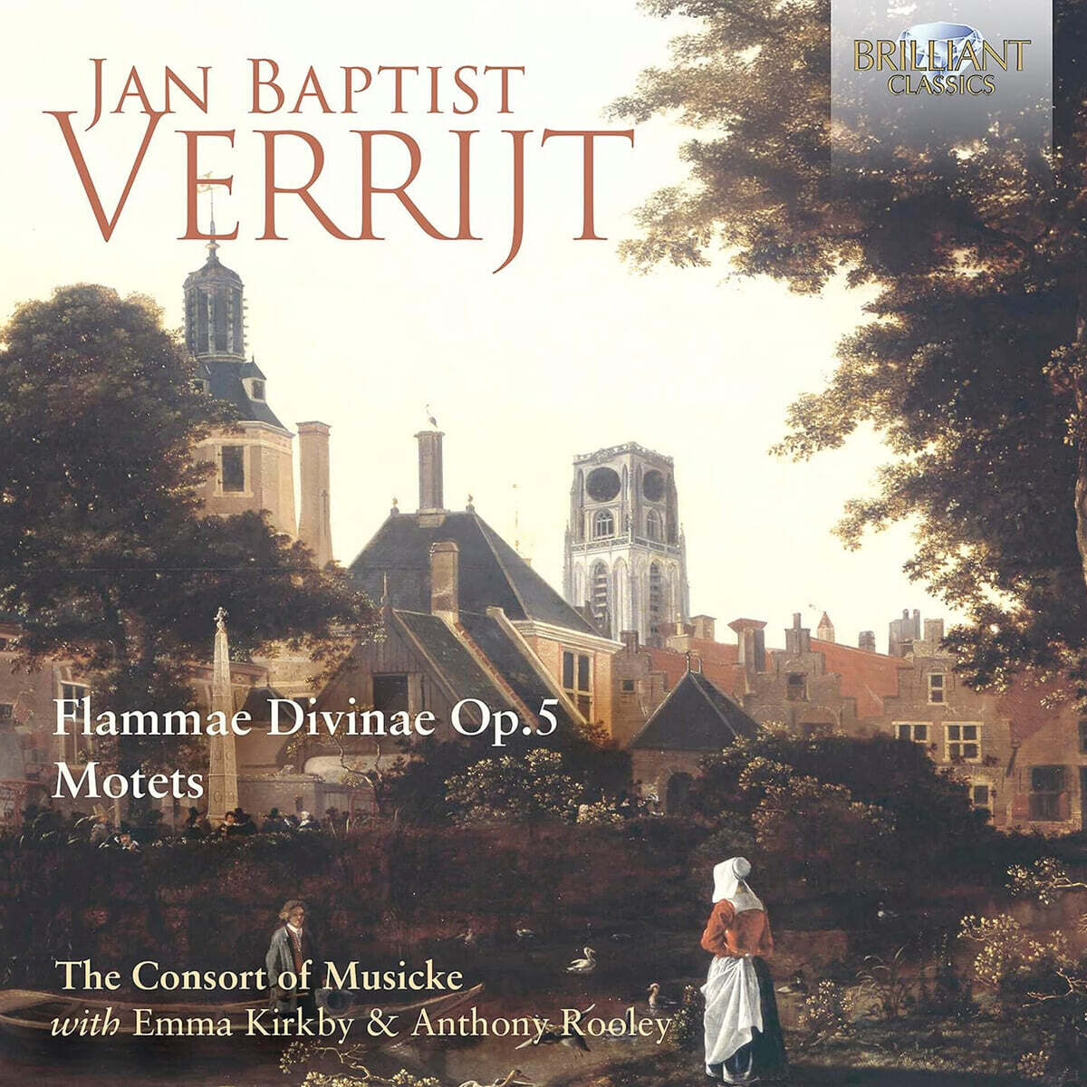 The Consort of Musicke 페라이트: 모테트 `신성한 불꽃` (Verrijt: Flammae Divinae, Op. 5; Motets)