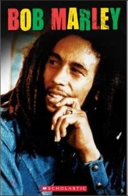 Scholastic Readers 3 : Bob Marley