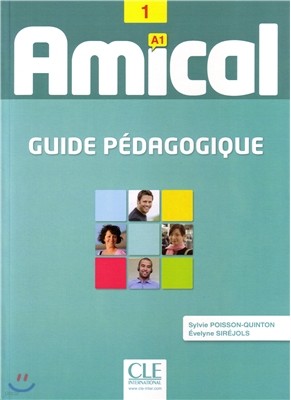 Amical 1. Guide pedagogique