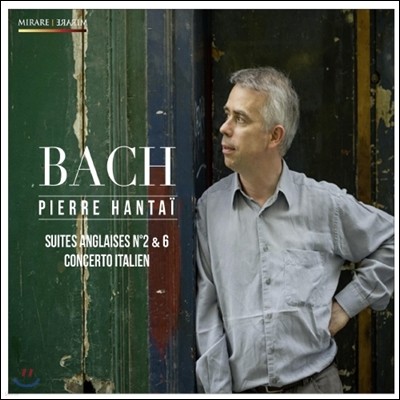 Pierre Hantai 바흐: 영국 모음곡 2 & 6번, 이탈리아 협주곡 (Bach: English Suites No.2, No.6, Italian Concerto BWV 971)