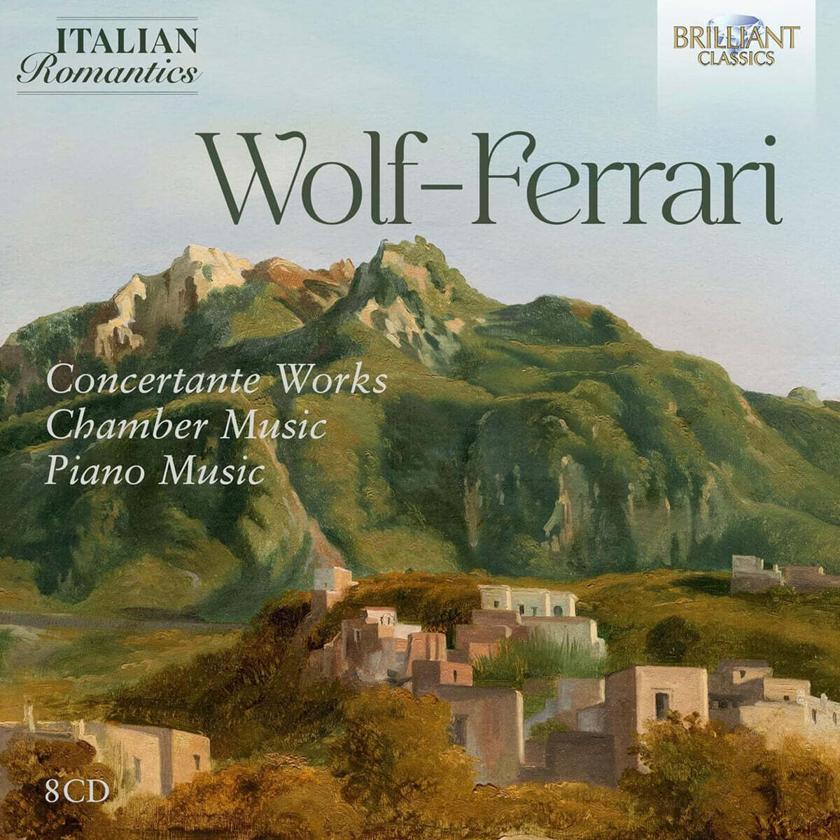 볼프-페라리 콜렉션 (Wolf-Ferrari: Concertante Works, Chamber Music, Piano Music (Italian Romantics Series) [8CD 박스세트]