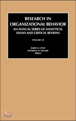 Research in Organizational Behavior: Volume 24