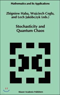 Stochasticity and Quantum Chaos: Proceedings of the 3rd Max Born Symposium, Sobotka Castle, September 15-17, 1993