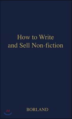 How to Write and Sell Non-Fiction