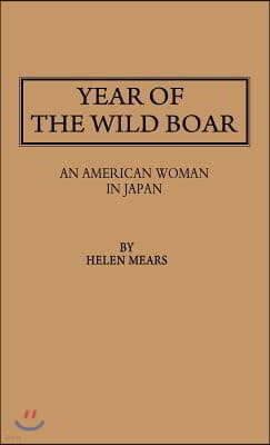 Year of the Wild Boar: An American Woman in Japan