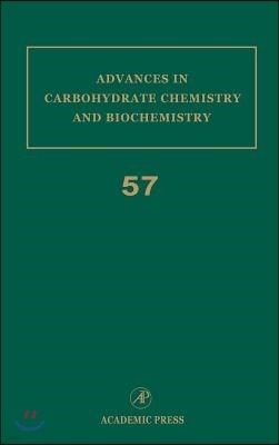 Advances in Carbohydrate Chemistry and Biochemistry: Volume 57