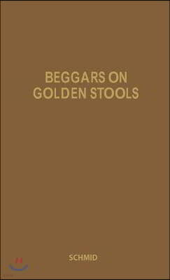 Beggars on Golden Stools: Report on Latin America
