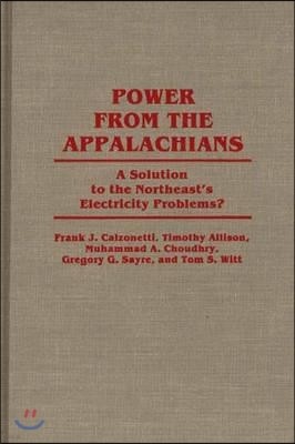 Power from the Appalachians: A Solution to the Northeast's Electricity Problems?