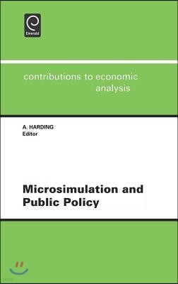 Microsimulation and Public Policy: Selected Papers from the Iariw Special Conference on Microsimulation and Public Policy, Held in Canberra, Australia