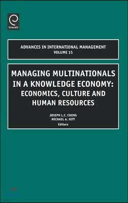 Managing Multinationals in a Knowledge Economy: Economics, Culture, and Human Resources