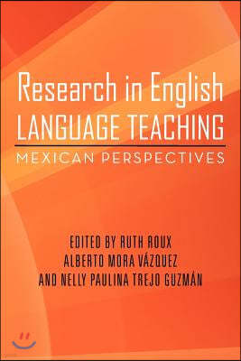 Research in English Language Teaching: Mexican Perspectives