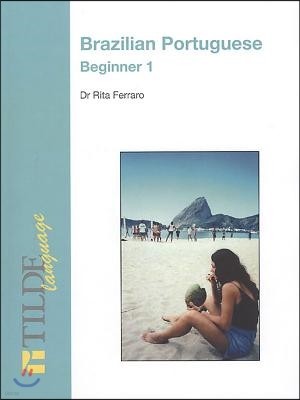 Brazilian Portuguese: Beginner 1