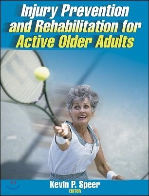 The Injury Prevention and Rehabilitation for Active Older Adults