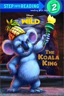 Step Into Reading 2 : Benny Goes Wild : The Koala King