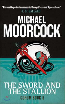 Corum - The Sword and the Stallion: The Eternal Champion