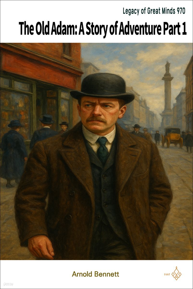 The Old Adam: A Story of Adventure Part 1